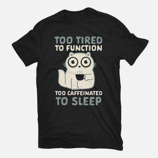 Too Tired Too Caffeinated-Unisex-Basic-Tee-Nemons
