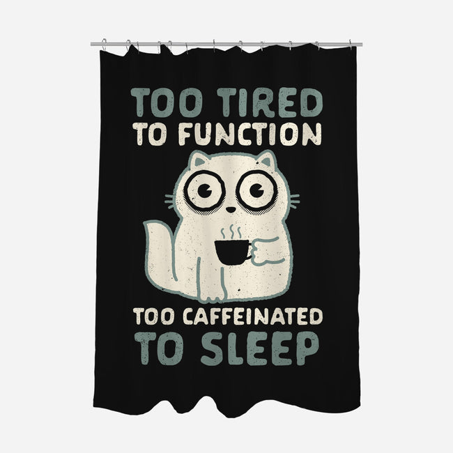 Too Tired Too Caffeinated-None-Polyester-Shower Curtain-Nemons