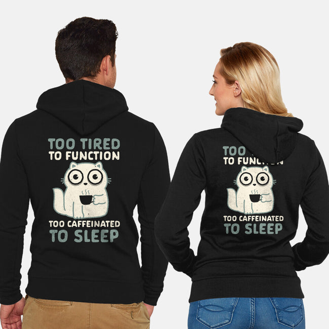 Too Tired Too Caffeinated-Unisex-Zip-Up-Sweatshirt-Nemons