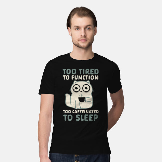 Too Tired Too Caffeinated-Mens-Premium-Tee-Nemons