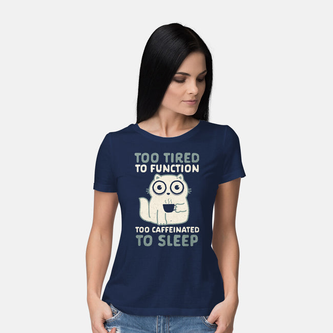 Too Tired Too Caffeinated-Womens-Basic-Tee-Nemons