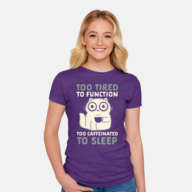 Too Tired Too Caffeinated-Womens-Fitted-Tee-Nemons