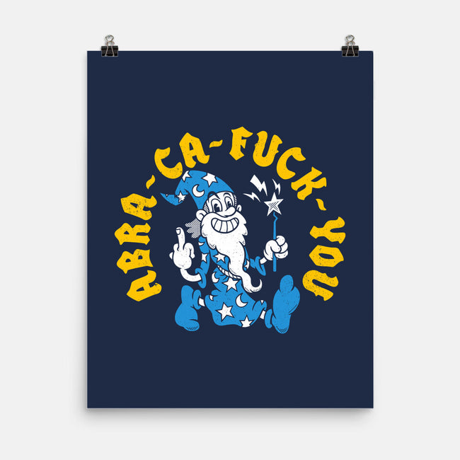 Abra Ca Eff You-None-Matte-Poster-Nemons