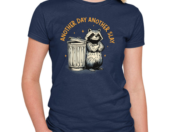 Another Day Another Slay Raccoon