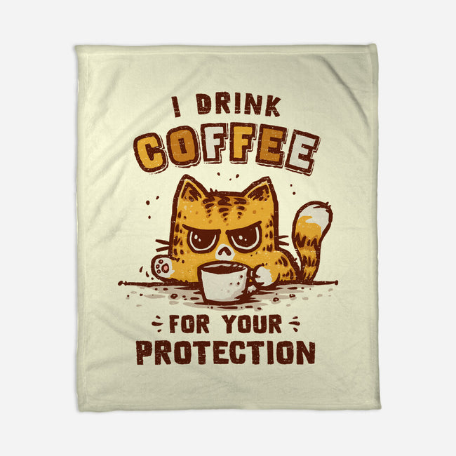 I Drink Coffee To Protect You-None-Fleece-Blanket-kg07