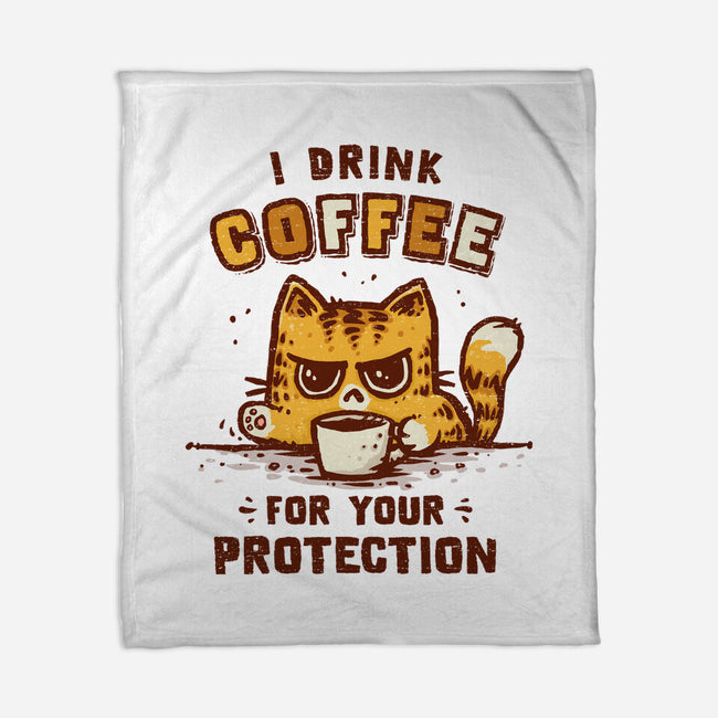 I Drink Coffee To Protect You-None-Fleece-Blanket-kg07