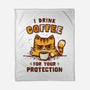 I Drink Coffee To Protect You-None-Fleece-Blanket-kg07