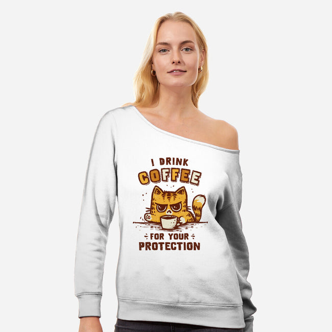 I Drink Coffee To Protect You-Womens-Off Shoulder-Sweatshirt-kg07