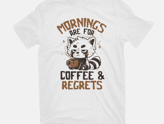 Coffee And Regrets