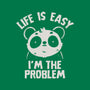 Life Is Easy I'm The Problem-Unisex-Zip-Up-Sweatshirt-koalastudio