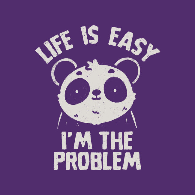 Life Is Easy I'm The Problem-Womens-Fitted-Tee-koalastudio