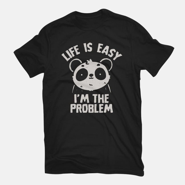 Life Is Easy I'm The Problem-Womens-Fitted-Tee-koalastudio