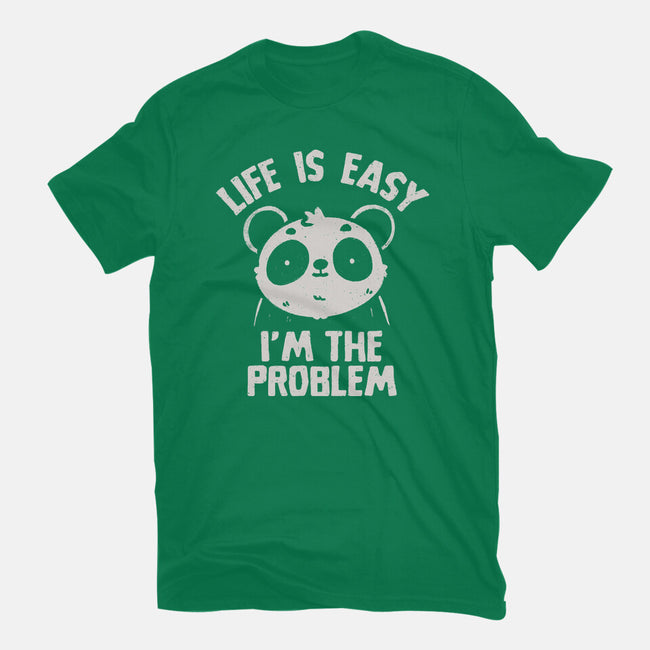 Life Is Easy I'm The Problem-Womens-Fitted-Tee-koalastudio