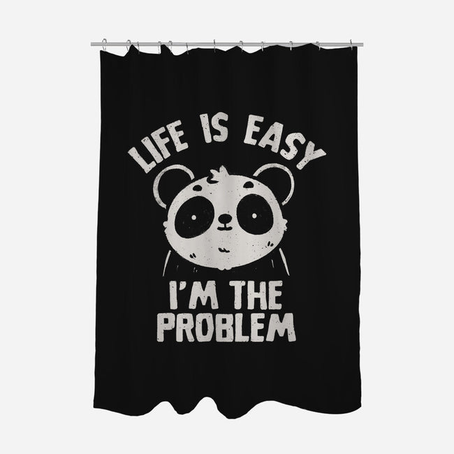 Life Is Easy I'm The Problem-None-Polyester-Shower Curtain-koalastudio