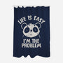 Life Is Easy I'm The Problem-None-Polyester-Shower Curtain-koalastudio