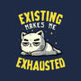 Existing Makes Me Exhausted-None-Glossy-Sticker-koalastudio