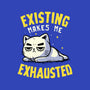 Existing Makes Me Exhausted-Unisex-Crew Neck-Sweatshirt-koalastudio
