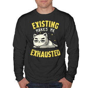 Existing Makes Me Exhausted