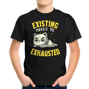 Existing Makes Me Exhausted