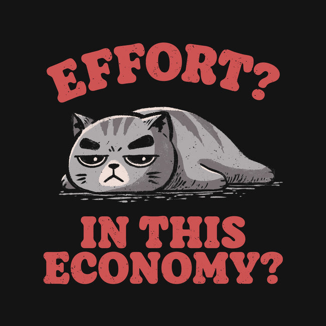 Effort In This Economy-None-Glossy-Sticker-koalastudio