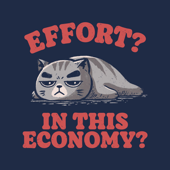 Effort In This Economy-None-Glossy-Sticker-koalastudio