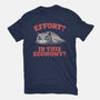 Effort In This Economy-Mens-Premium-Tee-koalastudio