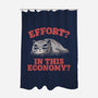 Effort In This Economy-None-Polyester-Shower Curtain-koalastudio