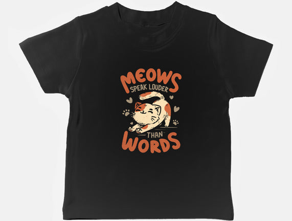 Meows Speak Louder Than Words