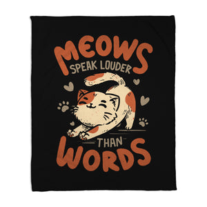 Meows Speak Louder Than Words