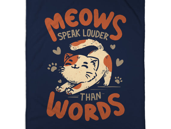 Meows Speak Louder Than Words