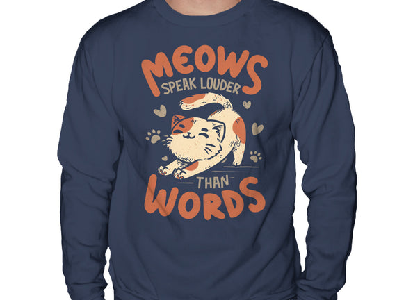 Meows Speak Louder Than Words