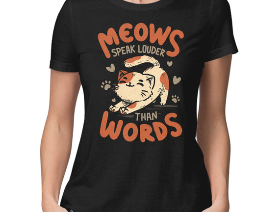 Meows Speak Louder Than Words