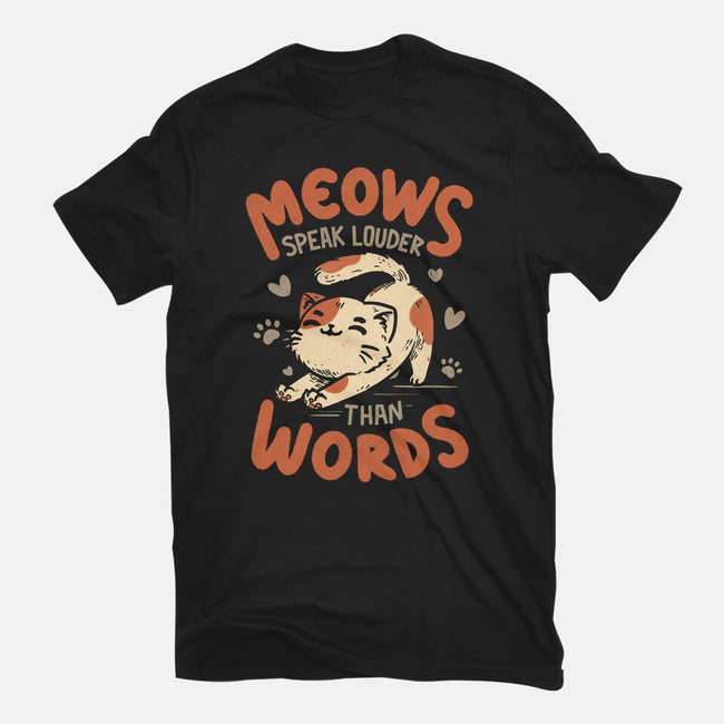 Meows Speak Louder Than Words-Womens-Basic-Tee-koalastudio
