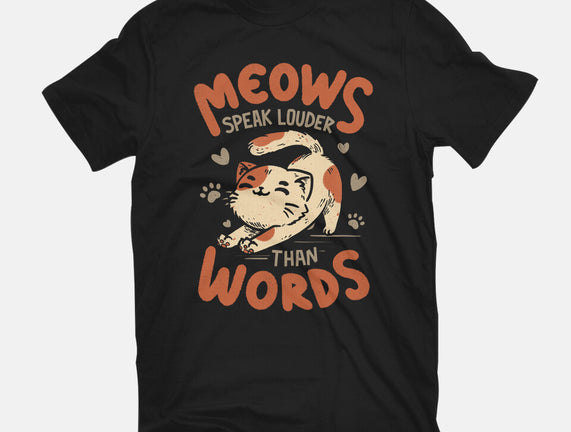 Meows Speak Louder Than Words