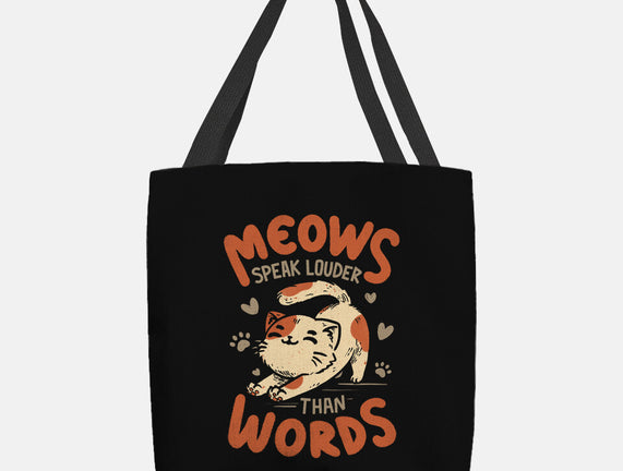 Meows Speak Louder Than Words