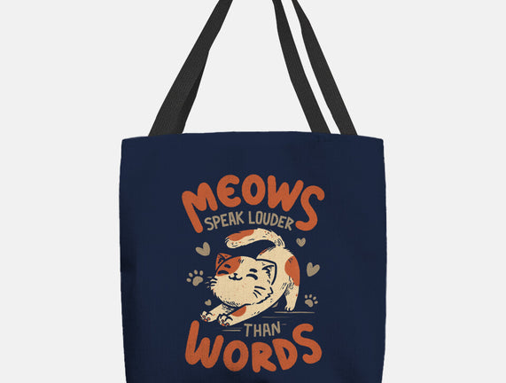 Meows Speak Louder Than Words