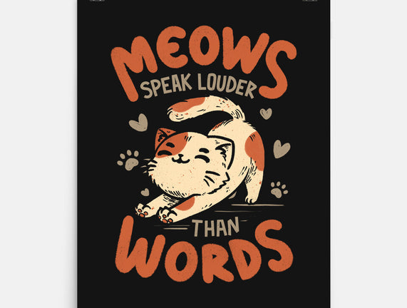 Meows Speak Louder Than Words