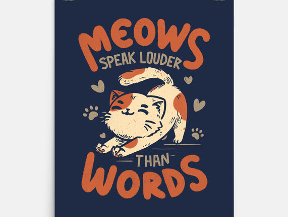 Meows Speak Louder Than Words