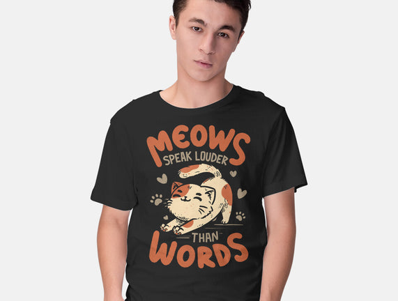 Meows Speak Louder Than Words