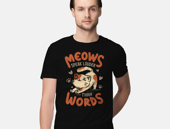 Meows Speak Louder Than Words