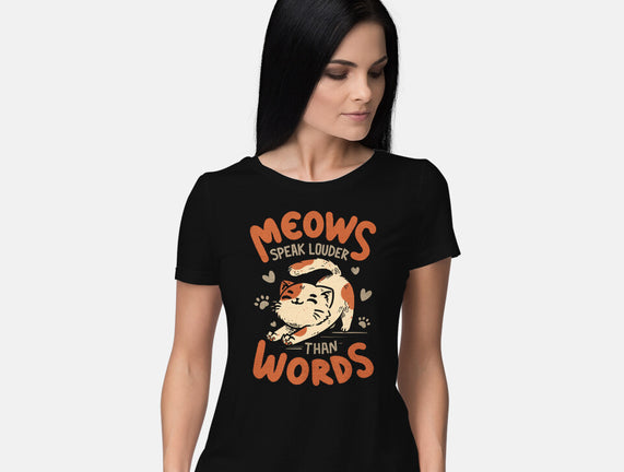 Meows Speak Louder Than Words