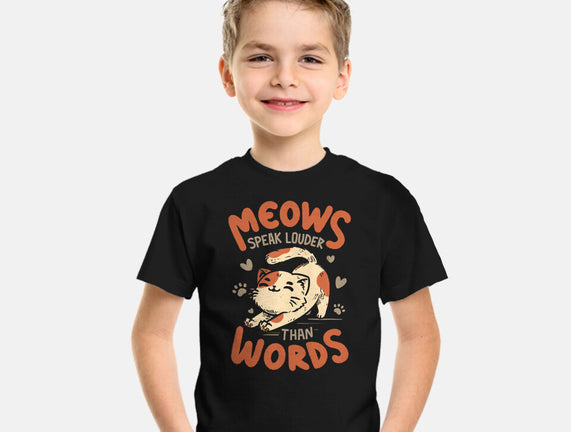 Meows Speak Louder Than Words