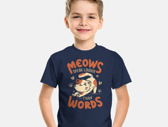 Meows Speak Louder Than Words