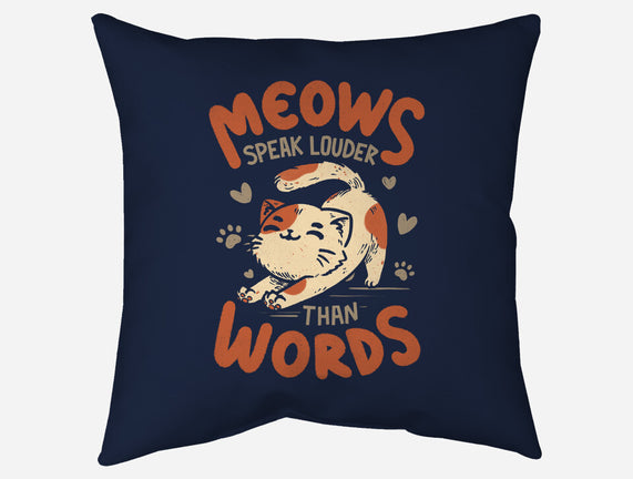 Meows Speak Louder Than Words