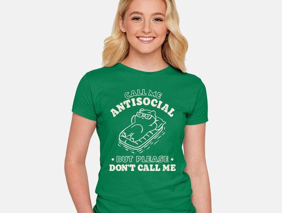 But Please Don't Call Me