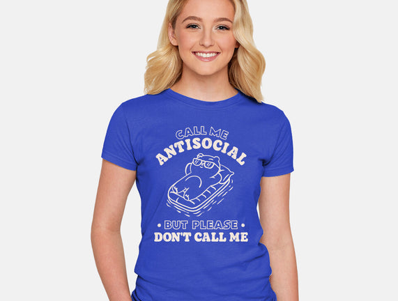 But Please Don't Call Me