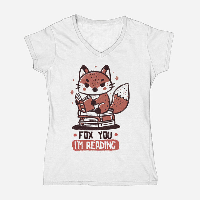 Fox You I'm Reading-Womens-V-Neck-Tee-koalastudio