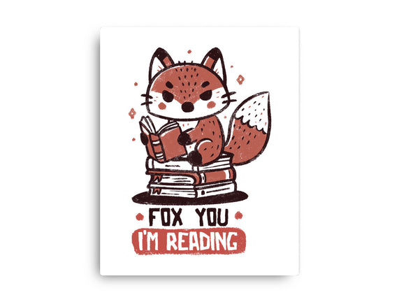 Fox You I'm Reading