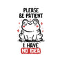 Please Be Patient I Have No Idea-None-Removable Cover w Insert-Throw Pillow-koalastudio