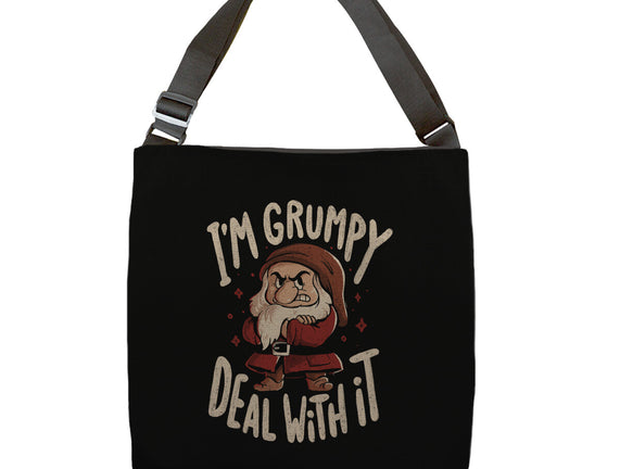 I’m Grumpy Deal With It